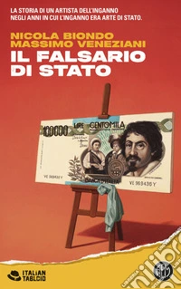 Il falsario di Stato libro