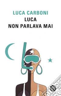 Luca non parlava mai
