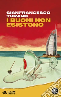 I buoni non esistono libro