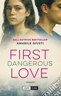 First dangerous love libro