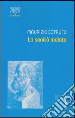 La sanità malata libro