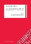 Lettera e spirito dei poteri. Idee di organizzazione costituzionale. Vol. 3: La discontinuità di crisi. Questioni costituzionali aperte libro