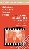 Fotogrammi dal dominio della lotta. L'occhio del cinema sulla società neoliberista libro