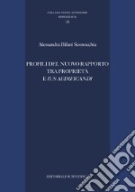 Profili del nuovo rapporto tra proprietà e «ius aedificandi»