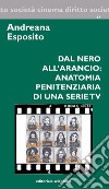 Dal nero all'arancio: anatomia penitenziaria di una serie TV libro