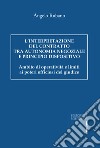 L'interpretazione del contratto tra autonomia negoziale e principio dispositivo. Ambito di operatività e limiti ai poteri officiosi del giudice libro