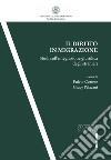 Il diritto in migrazione. Studi sull'integrazione giuridica degli stranieri libro