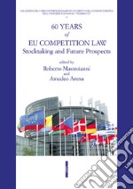 60 years of UE competition law. Stocktaking and future prospects libro