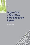 Magna Carta e Rule of Law nell'ordinamento inglese libro