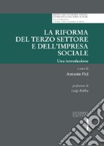 La riforma del terzo settore e dell'impresa sociale. Una introduzione libro