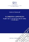 Il diritto capovolto. Regolazione a contenuto tecnico-scientifico e Costituzione libro