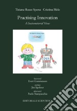 Practising innovation. A sociomaterial view libro