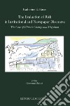 The evaluation of risk in institutional and newspaper discourse. The case of climate change and migration libro di Russo Katherine E.