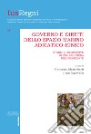 Governo e diritti dello spazio marino adriatico-ionico. Storia e prospettive di una frontiera dell'Occidente libro