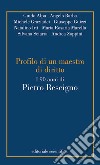 Profili di un maestro di diritto. I 90 anni di Pietro Rescigno libro