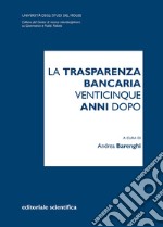 La trasparenza bancaria venticinque anni dopo libro