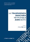 La trasparenza bancaria venticinque anni dopo libro