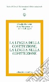 La lingua della Costituzione, la lingua nella Costituzione libro