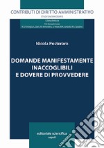 Domande manifestamente inaccoglibili e dovere di provvedere