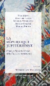 La République jupitérienne. Profilo politico-istituzionale della Francia contemporanea libro di Malvicini M. (cur.)