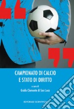 Campionato di calcio e stato di diritto libro