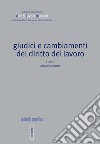 Giudici e cambiamenti del diritto del lavoro libro