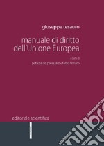 Manuale di diritto dell'Unione Europea libro