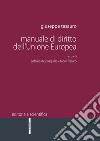 Manuale di diritto dell'Unione Europea libro