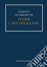 Scritti in onore di Ivone Cacciavillani libro