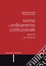 Norma e ordinamento costituzionale. Appunti per le lezioni libro