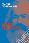 Marx filosofo libro