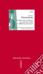 Il diritto pos-moderno: un concetto inutile o addirittura dannoso? libro