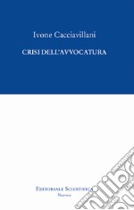 Crisi dell'avvocatura libro