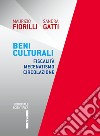 Beni culturali. Fiscalità mecenatismo circolazione libro