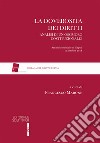 La doverosità dei diritti. Analisi di un ossimoro costituzionale? libro