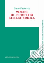 Memorie di un prefetto della Repubblica