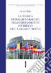 La delega di poteri normativi nell'ordinamento giuridico dell'Unione europea libro di Vitale Grazia