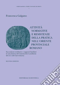 F. Galgano - Mores Maiorum. Storie E Filosofie Dei Diritti libro