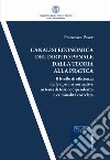 L'analisi economica del diritto penale dalla teoria alla pratica. Il livello di efficienza delle opzioni normativa in tema di tossicodipendenza e criminalità correlata libro