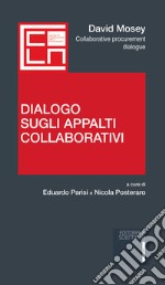 Dialogo sugli appalti collaborativi libro