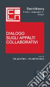 Dialogo sugli appalti collaborativi libro