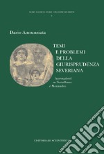 Temi e problemi della giurisprudenza severiana. Annotazioni su Tertulliano e Menandro