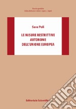 Le misure restrittive autonome dell'Unione europea