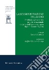 La somministrazione di lavoro. Problemi e prospettive tra diritto nazionale e diritto dell'Unione europea dopo il Decreto Dignità libro