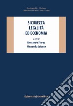 Sicurezza legalità ed economia