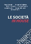 Le società in house libro