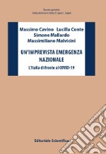 Un'imprevista emergenza nazionale. L'italia di fronte al COVID-19 libro