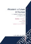Riflessioni sul futuro dell'Europa. Un confronto generazionale per rilanciare l'UE libro