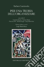 Per una teoria dell'organizzare libro