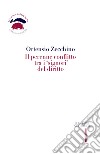Il perenne conflitto tra i «signori» del diritto libro di Zecchino Ortensio